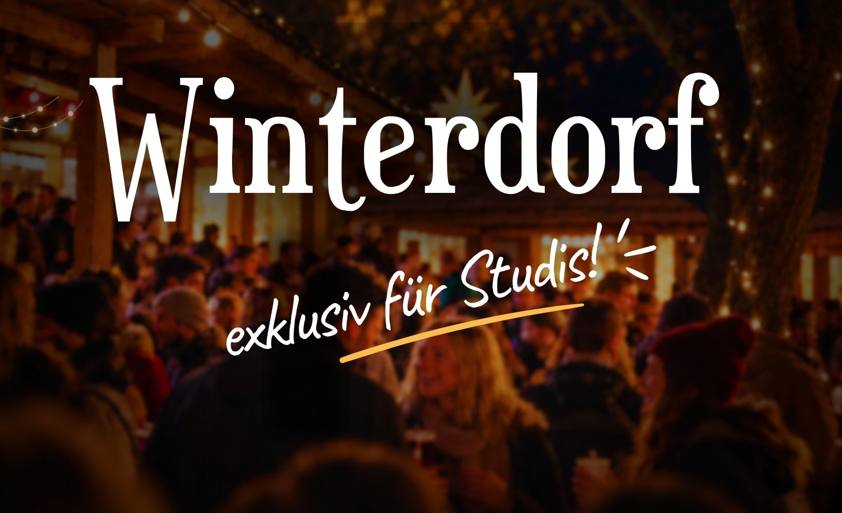 Winterdorf: exklusiv für Studis!