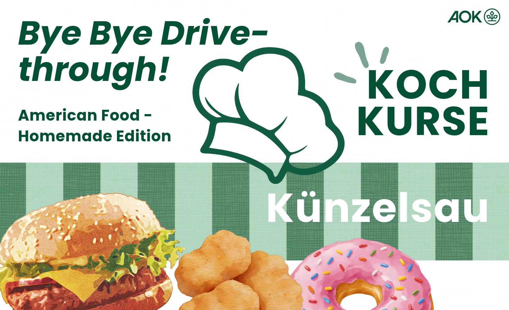 Bye Bye Drive-through! Kochkurs der AOK in KÜN