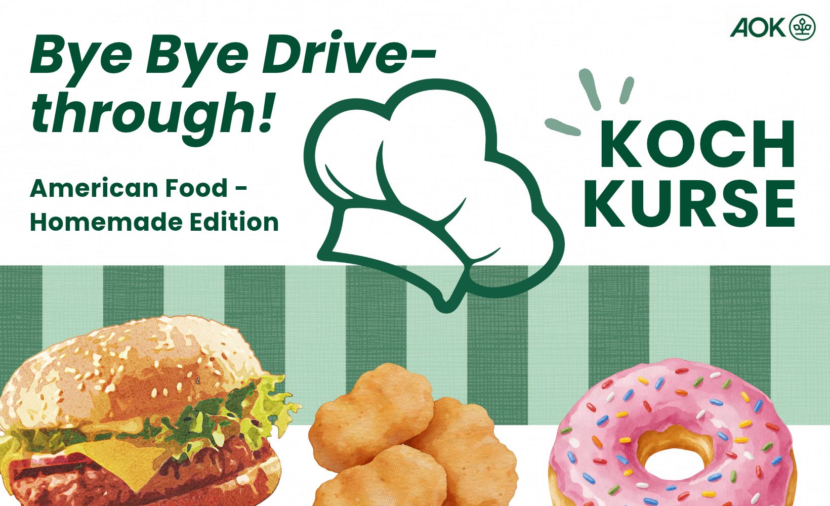 Bye Bye Drive-through! AOK-Kochkurse