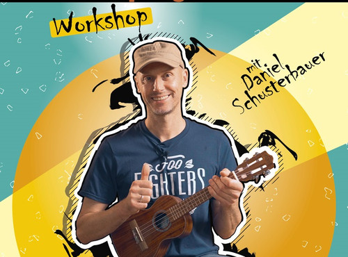 Ukuleleworkshop mit Daniel Schusterbauer