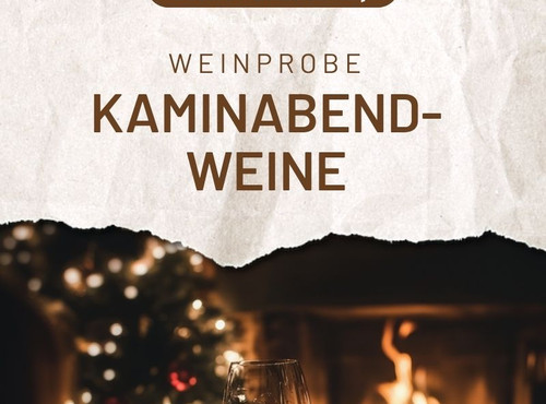 Weinprobe „Kaminabendweine für den Winter“