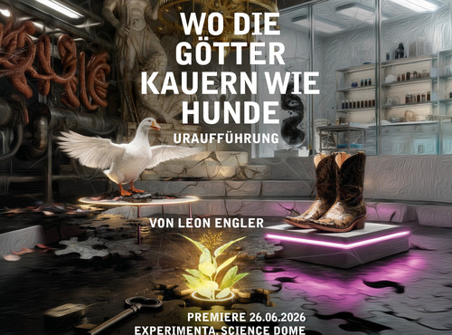 Wo die Götter kauern wie Hunde (UA)